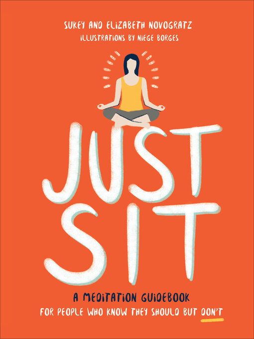 Title details for Just Sit by Sukey Novogratz - Available